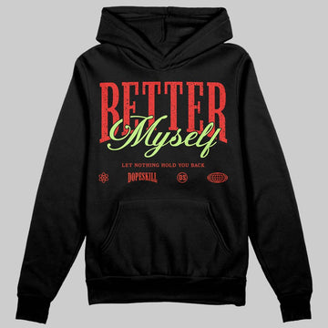 Jordan 5 Retro OG "Halloween" DopeSkill Hoodie Sweatshirt Better Myself Graphic Streetwear - Black