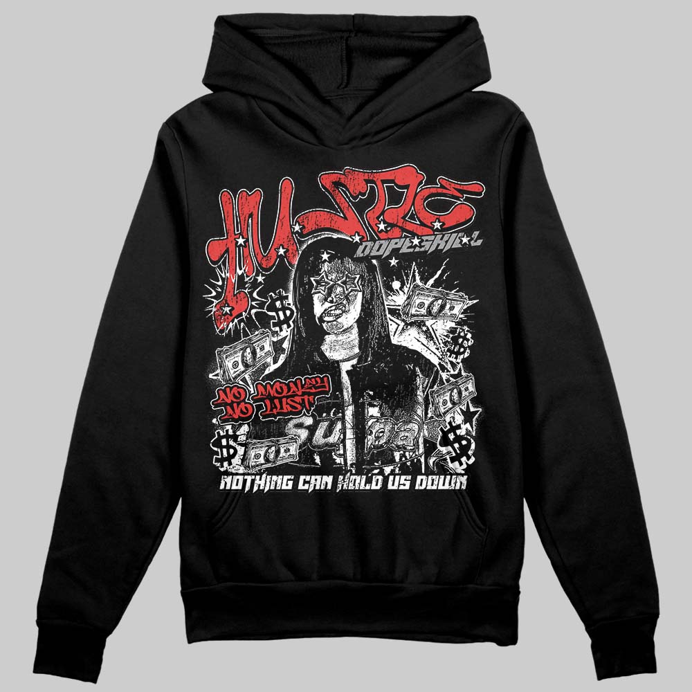 Jordan 4 Toro Bravo DopeSkill Hoodie Sweatshirt No Money No Lust Graphic Streetwear - Black