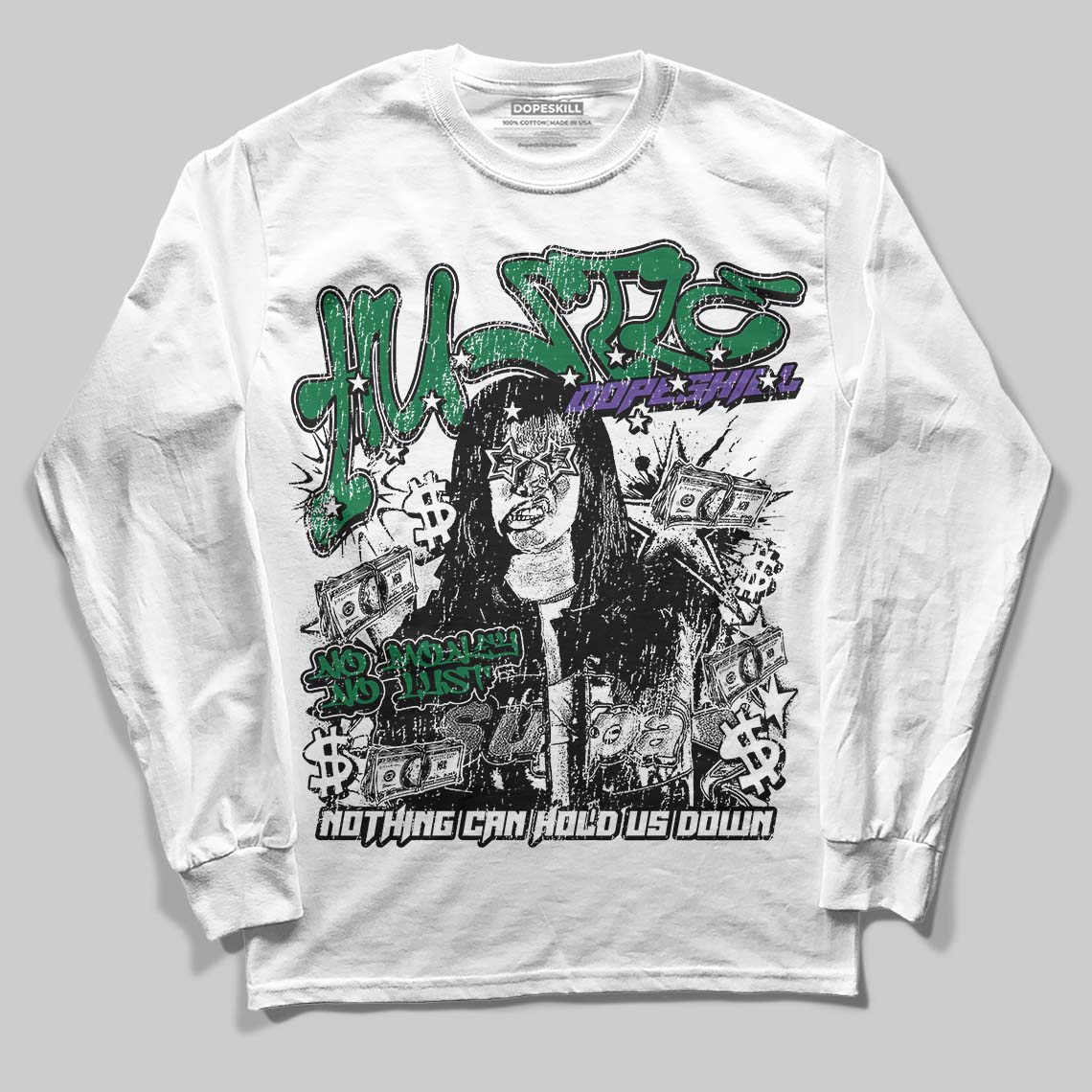 Jordan 12 Bucks DopeSkill Long Sleeve T-Shirt No Money No Lust Graphic Streetwear - White