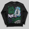 Jordan 12 Bucks DopeSkill Long Sleeve T-Shirt Real Ones Move In Silence Graphic Streetwear - black