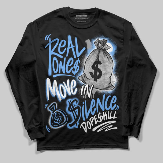 Jordan 5 Black University Blue DopeSkill Long Sleeve T-Shirt Real Ones Move In Silence Graphic Streetwear - Black