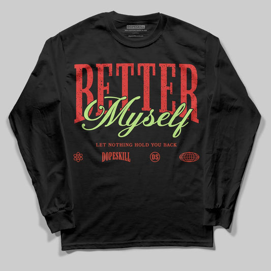 Jordan 5 Retro OG "Halloween" DopeSkill Long Sleeve T-Shirt Better Myself Graphic Streetwear - Black