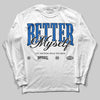 Jordan 11 "Space Jam" (2026) DopeSkill Long Sleeve T-Shirt Better Myself Graphic Streetwear - White 