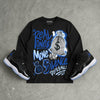Space Jam 11s 2026 DopeSkill Long Sleeve T-Shirt Real Ones Move In Silence Graphic