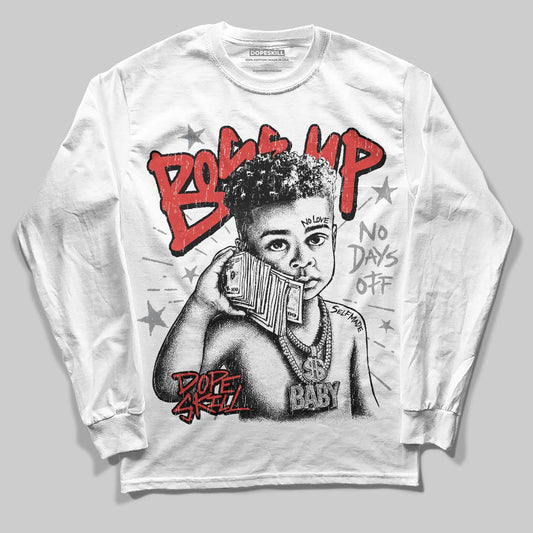 Jordan 4 Toro Bravo DopeSkill Long Sleeve T-Shirt Boss Up Graphic Streetwear - White