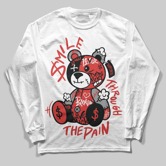 Jordan 4 Toro Bravo DopeSkill Long Sleeve T-Shirt Smile Through The Pain Graphic Streetwear - White