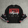 Bred 4s DopeSkill Long Sleeve T-Shirt Better Myself Graphic