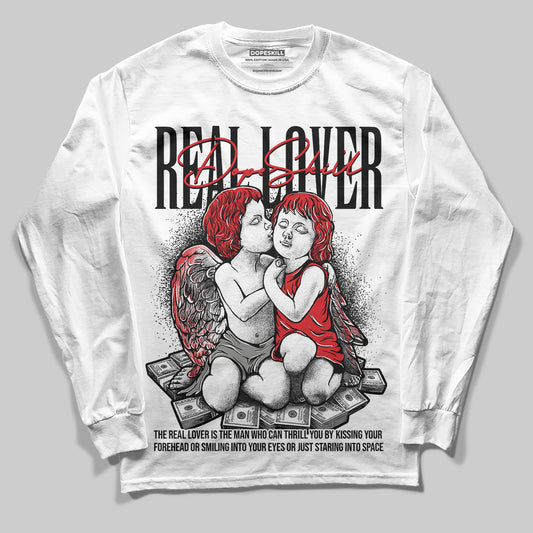 Jordan 4 Bred DopeSkill Long Sleeve T-shirt Real Lover Graphic Streetwear - White