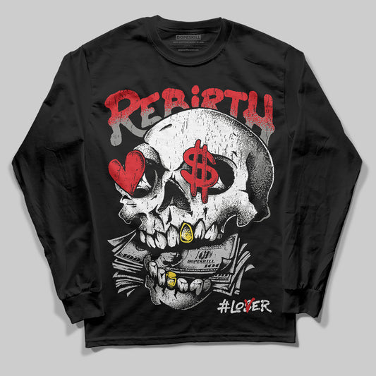 Jordan 4 Bred DopeSkill Long Sleeve T-shirt Rebirth Graphic Streetwear - Black