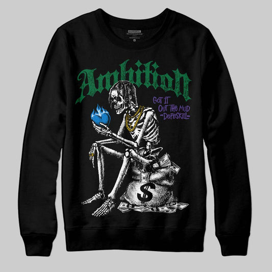Jordan 12 Bucks DopeSkill Sweatshirt Ambition Graphic Streetwear - Black