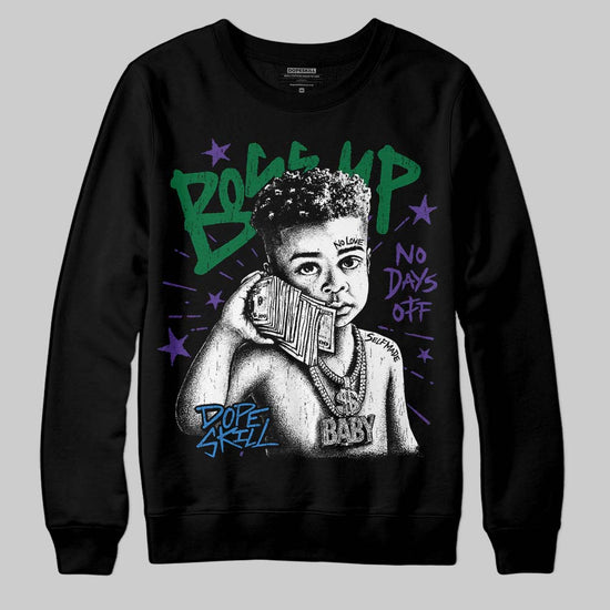 Jordan 12 Bucks DopeSkill Sweatshirt Boss Up Graphic Streetwear - Black