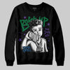 Jordan 12 Bucks DopeSkill Sweatshirt Boss Up Graphic Streetwear - Black
