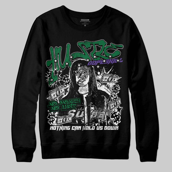 Jordan 12 Bucks DopeSkill Sweatshirt No Money No Lust Graphic Streetwear - Black