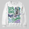 Jordan 12 Bucks DopeSkill Sweatshirt Real Ones Move In Silence Graphic Streetwear - White 