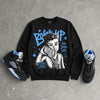 Black University Blue 5s DopeSkill Sweatshirt Boss Up Graphic