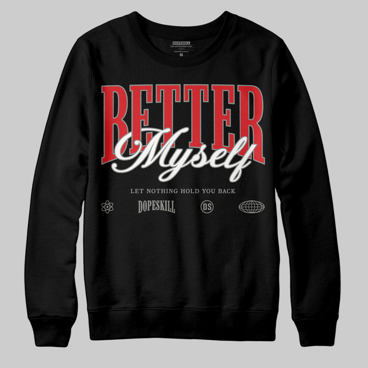 Jordan 4 Bred DopeSkill Sweatshirt Better Myself Graphic Streetwear - Black