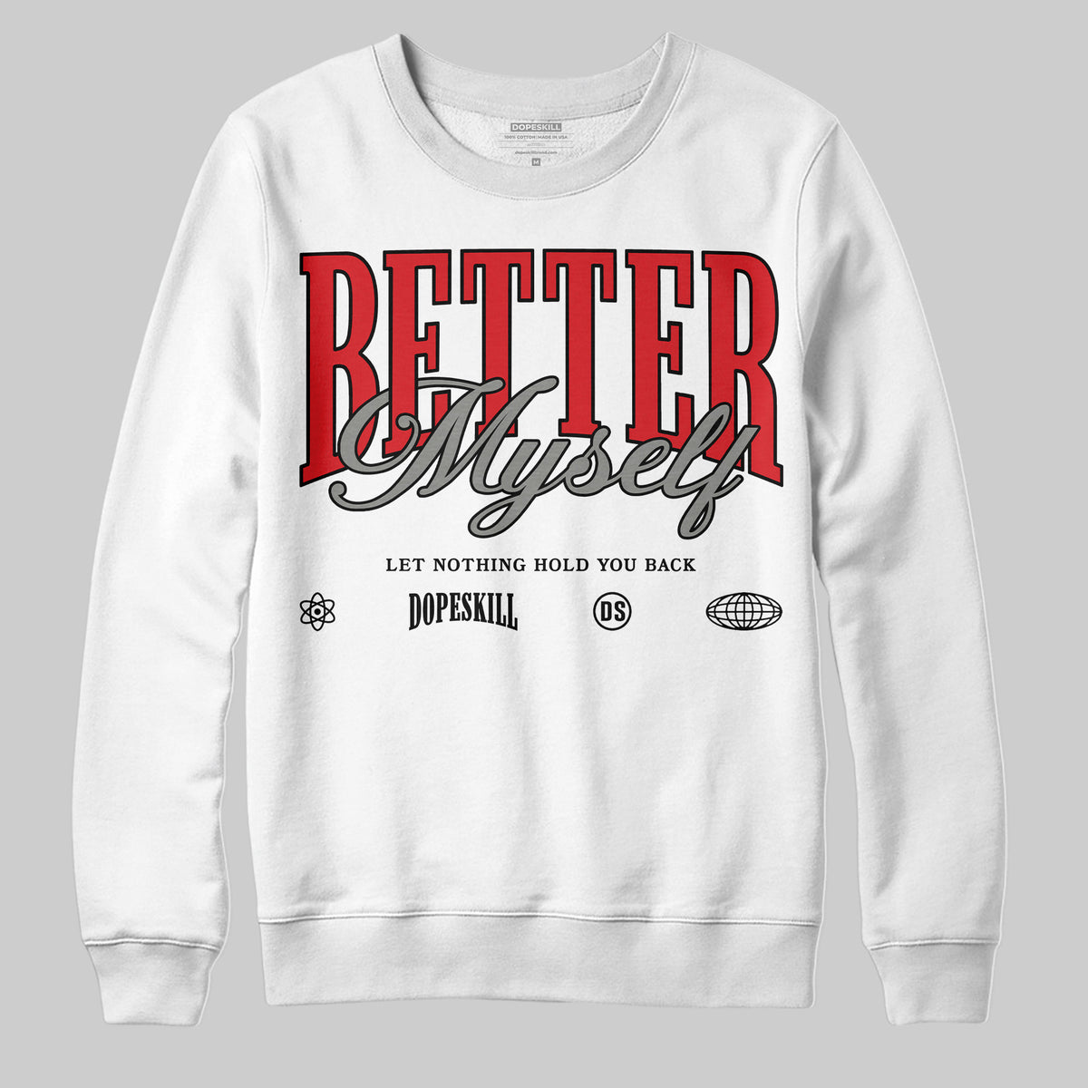 Jordan 4 Bred DopeSkill Sweatshirt Better Myself Graphic Streetwear - White