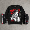 Bred 4s DopeSkill Sweatshirt Boss Up Graphic