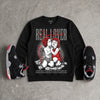 Bred 4s DopeSkill Sweatshirt Real Lover Graphic