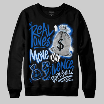 Jordan 11 "Space Jam" (2026) DopeSkill Sweatshirt Real Ones Move In Silence Graphic Streetwear - Black
