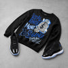 Space Jam 11s 2026 DopeSkill Sweatshirt Real Ones Move In Silence Graphic