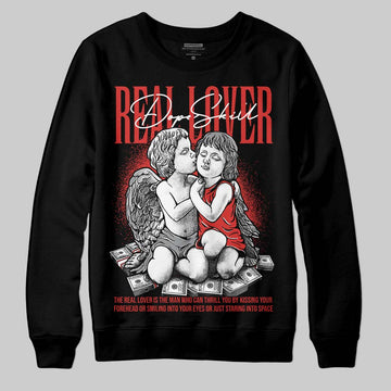 Jordan 4 Toro Bravo DopeSkill Sweatshirt Real Lover Graphic Streetwear - Black