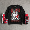Toro Bravo 4s DopeSkill Sweatshirt Real Lover Graphic
