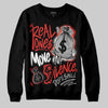 Jordan 4 Toro Bravo DopeSkill Sweatshirt Real Ones Move In Silence Graphic Streetwear - Black