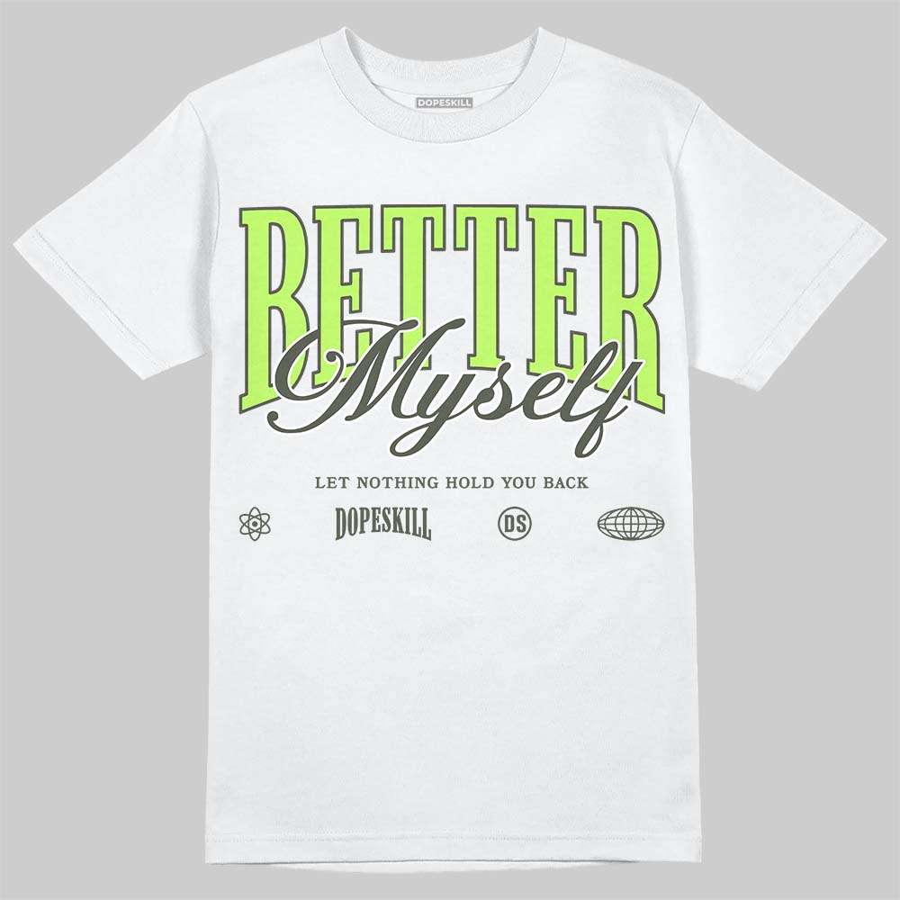 Foamposite One "Phantom/Barely Volt" DopeSkill T-Shirt Better Myself Graphic Streetwear - White