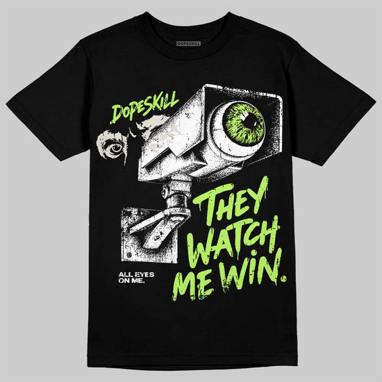 Foamposite One "Phantom/Barely Volt" DopeSkill T-Shirt They Watch Me Win Graphic Streetwear - Black