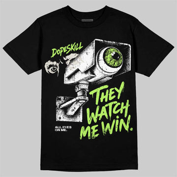Foamposite One "Phantom/Barely Volt" DopeSkill T-Shirt They Watch Me Win Graphic Streetwear - Black