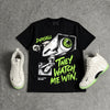Foamposite Phantom Volt DopeSkill T-Shirt They Watch Me Win Graphic