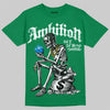 Jordan 12 Bucks DopeSkill T-Shirt Ambition Graphic Streetwear - Irish Green