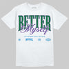 Jordan 12 Bucks DopeSkill T-Shirt Better Myself Graphic Streetwear - White