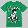 Jordan 12 Bucks DopeSkill T-Shirt Flexin' Graphic Streetwear - Irish Green