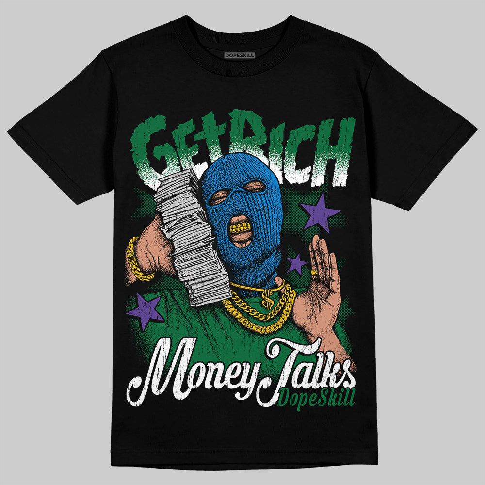 Jordan 12 Bucks DopeSkill T-Shirt Get Rich Graphic Streetwear - Black