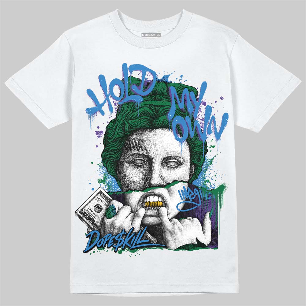 Jordan 12 Bucks DopeSkill T-Shirt Hold My Own Graphic Streetwear - White