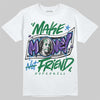 Jordan 12 Bucks DopeSkill T-Shirt Make Money Not Friend Typo Graphic Streetwear - White 