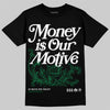 Jordan 12 Bucks DopeSkill T-Shirt Money Is Our Motive Typo Graphic Streetwear - Black