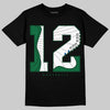 Jordan 12 Bucks DopeSkill T-Shirt No.12 Graphic Streetwear - Black