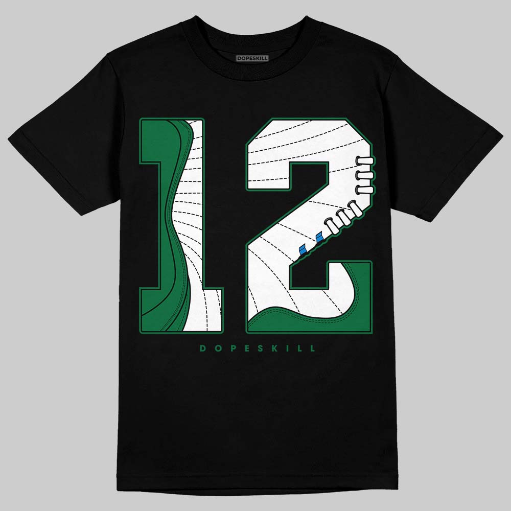Jordan 12 Bucks DopeSkill T-Shirt No.12 Graphic Streetwear - Black