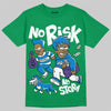 Jordan 12 Bucks DopeSkill T-Shirt No Risk No Story Graphic Streetwear - Irish Green