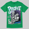 Jordan 12 Bucks DopeSkill T-Shirt Pocket Change Graphic Streetwear - Irish Green