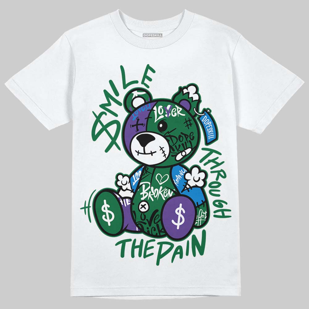 Jordan 12 Bucks DopeSkill T-Shirt Smile Through The Pain Graphic Streetwear - White