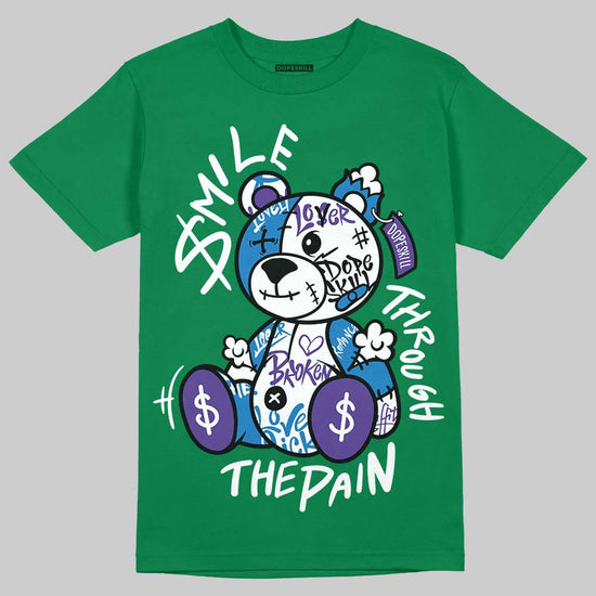Jordan 12 Bucks DopeSkill T-Shirt Smile Through The Pain Graphic Streetwear - Irish Green
