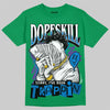 Jordan 12 Bucks DopeSkill T-Shirt Sorry I've Been Trappin Graphic Streetwear - Irish green