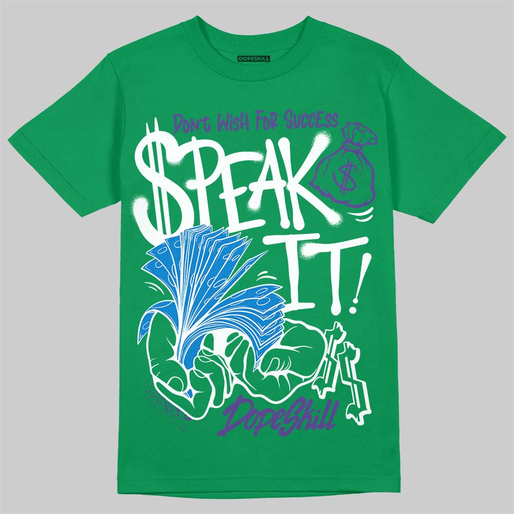Jordan 12 Bucks DopeSkill T-Shirt Speak It Graphic Streetwear - Irish Green