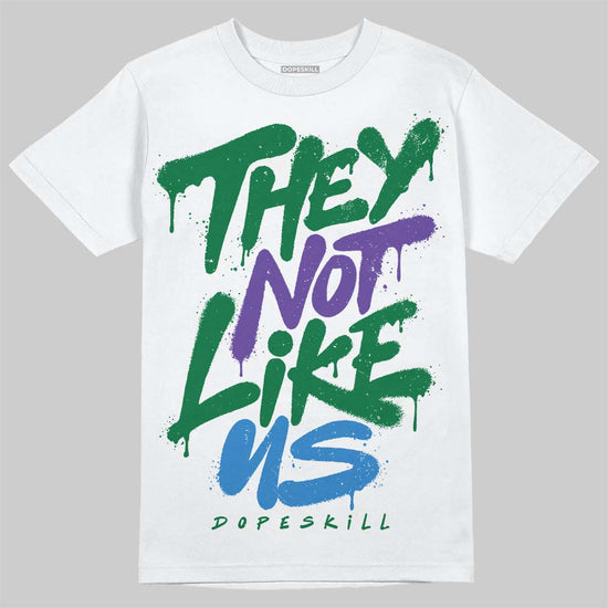 Jordan 12 Bucks DopeSkill T-Shirt They Not Like Us Graphic Streetwear - White 