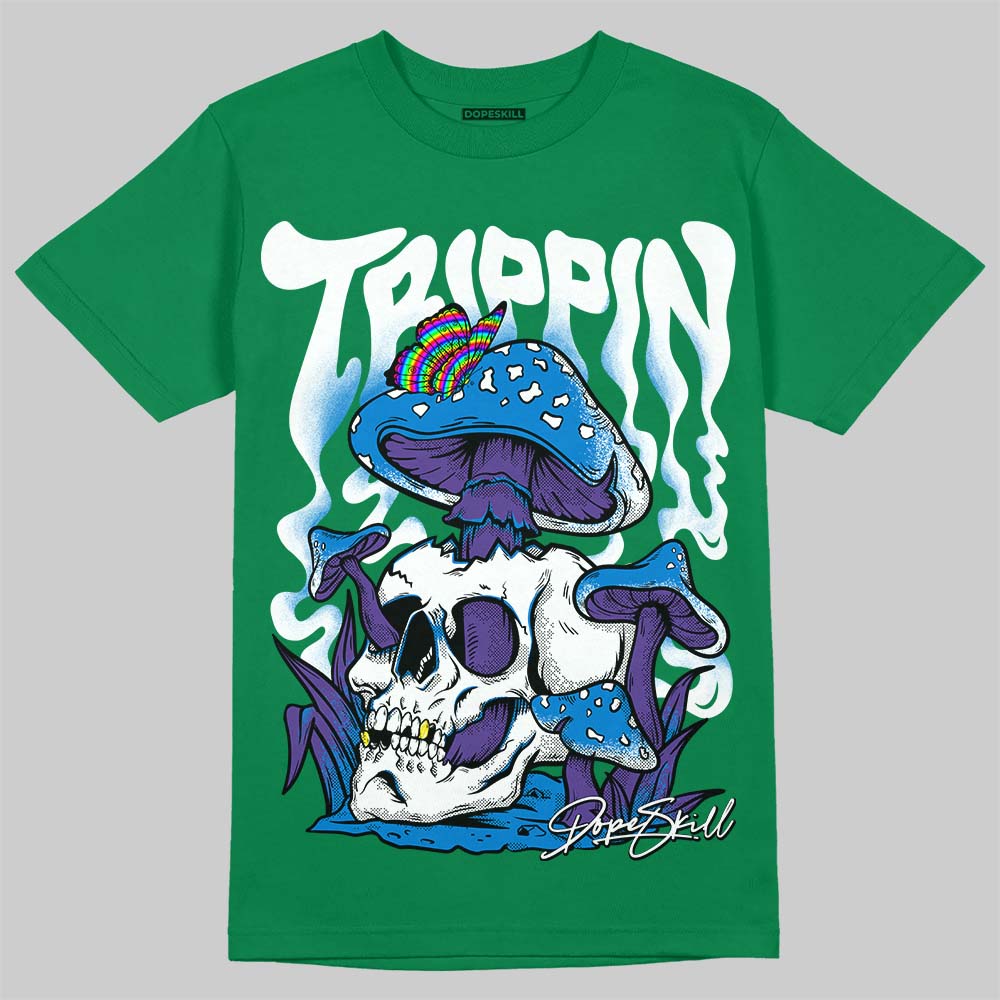 Jordan 12 Bucks DopeSkill T-Shirt Trippin Graphic Streetwear - Irish Green