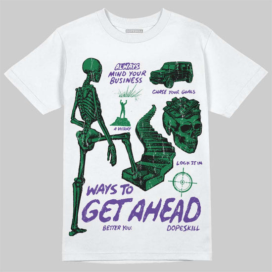 Jordan 12 Bucks DopeSkill T-Shirt Ways To Get Ahead Graphic Streetwear - White